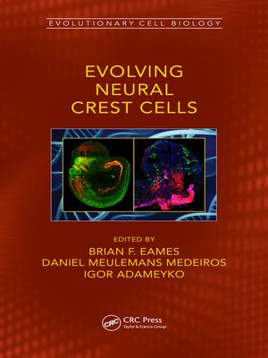 cover image of Evolving Neural Crest Cells